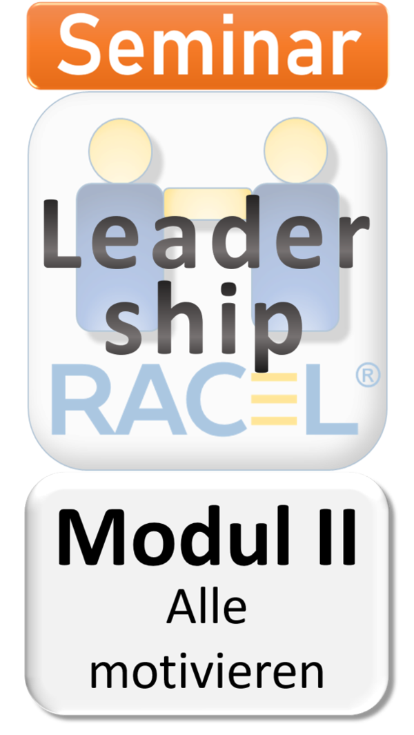 RAC-L Leadership Modul II - Alle motivieren